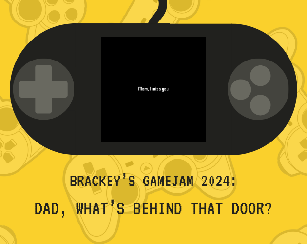 Games like Dad, What's Behind that Door?