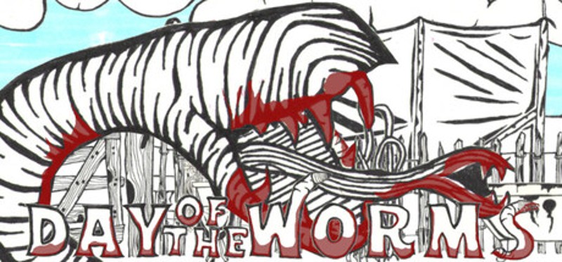 Day of the Worms Image