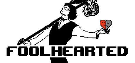 Games like Foolhearted