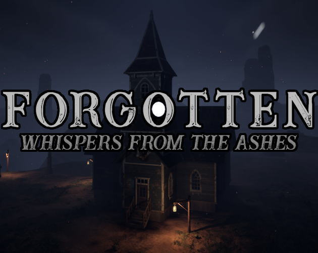 Games like Forgotten - Whispers from the ashes