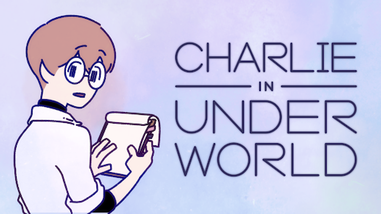 Charlie in Underworld! Image