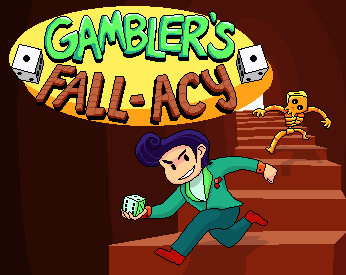 Games like Gambler's Fall-acy