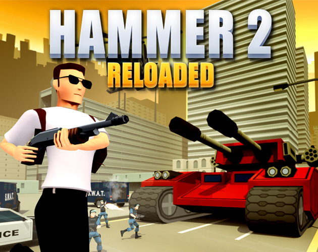 Games like Hammer 2 - Reloaded