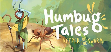 Games like Humbug Tales: Keeper of the Swarm