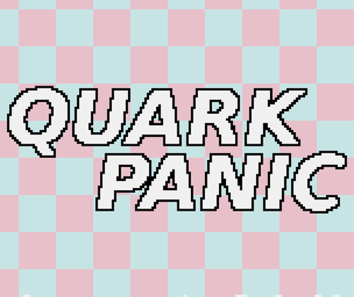 Quark Panic Image