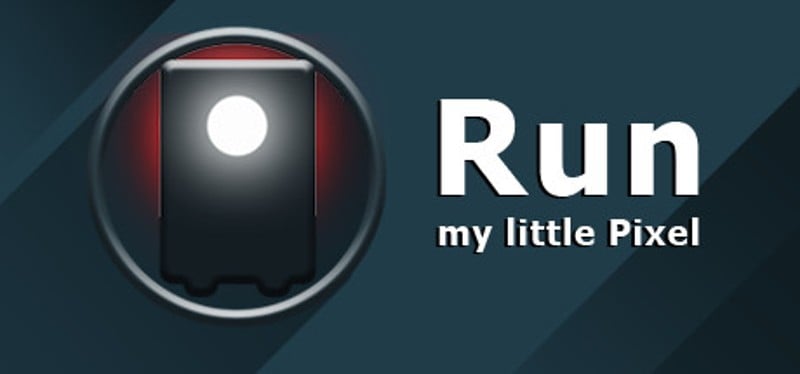 Run, my little pixel Game Cover