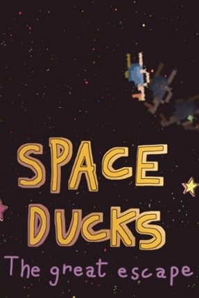 Space Ducks: The great escape Game Cover