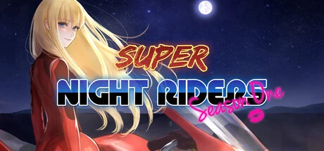 Games like Super Night Riders S1