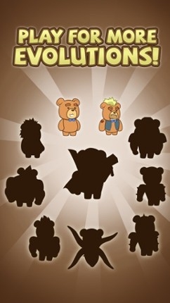 Teddy Bear Evolution - Evolve Plushy Toy Pets Image