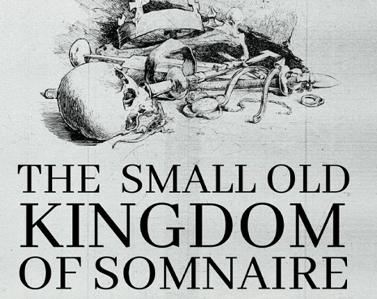 The Small Old Kingdom of Somnaire Image