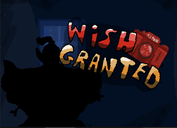 Wish Granted Image
