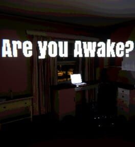 Games like Are you Awake?