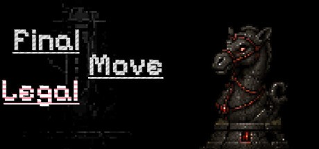 Games like Final Legal Move
