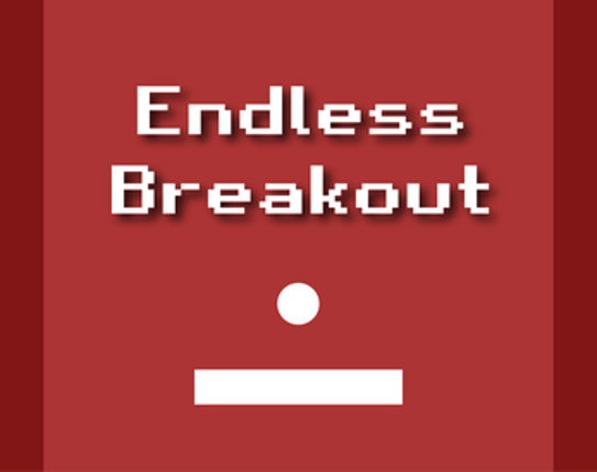 Endless Breakout Image