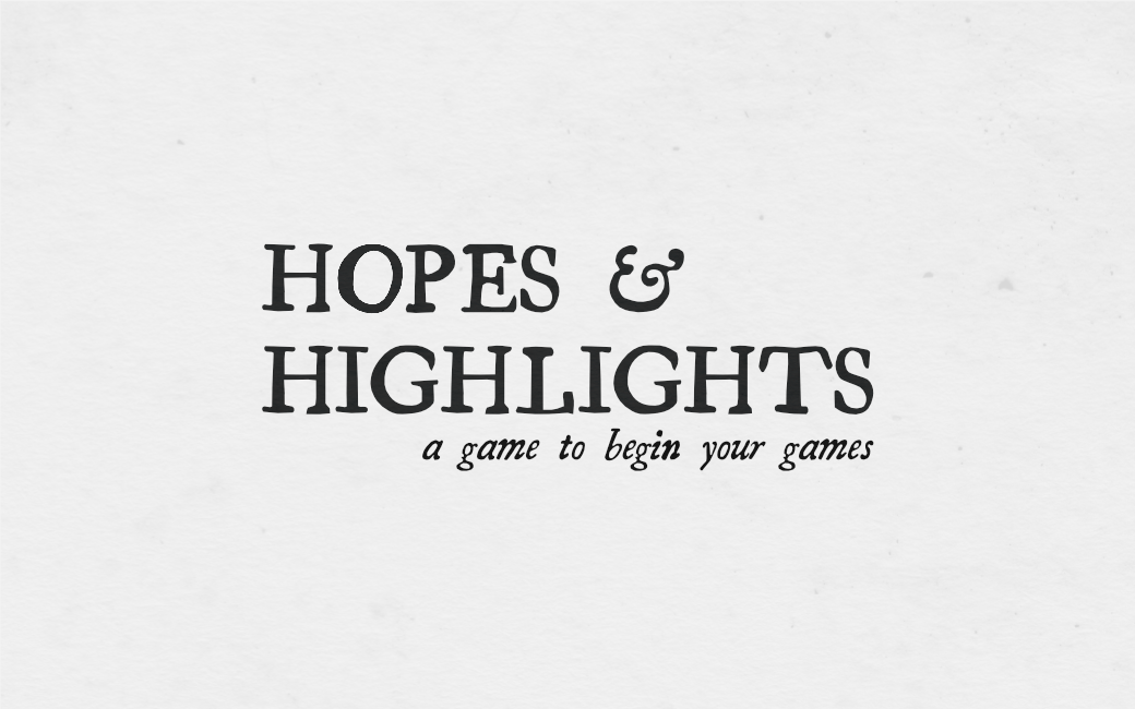 Games like Hopes and Highlights