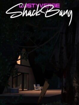 Games like LustyVerse: ShackBang