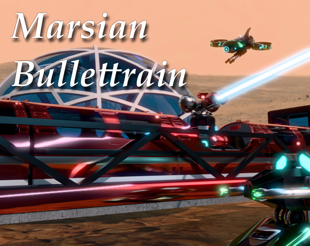 Games like Marsian Bullettrain