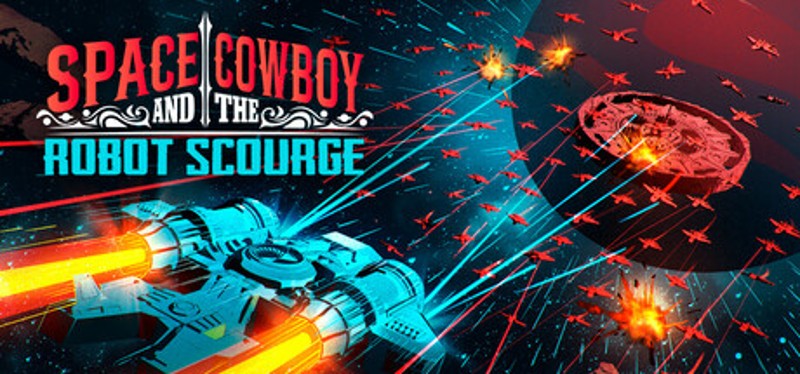 Space Cowboy and the Robot Scourge Image