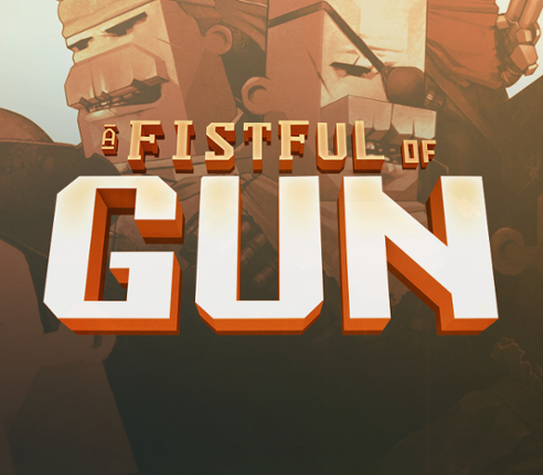 A Fistful of Gun Image