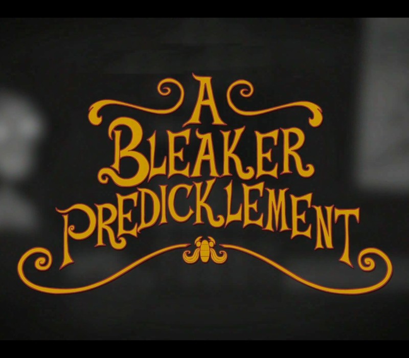 Games like Adventures of Bertram Fiddle 2: A Bleaker Predicklement