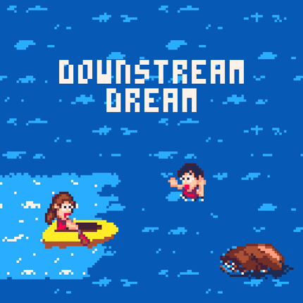 Downstream Dream Image