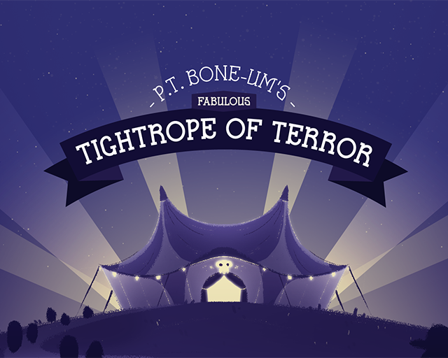 Games like P.T. Bone-um's Fabulous Tightrope of Terror