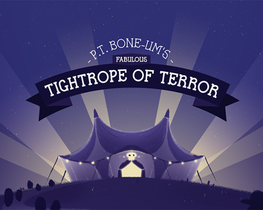 P.T. Bone-um's Fabulous Tightrope of Terror Game Cover