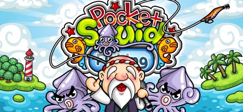 Pocket Squid Fishing Image
