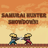 Games like Samurai Hunter Showdown