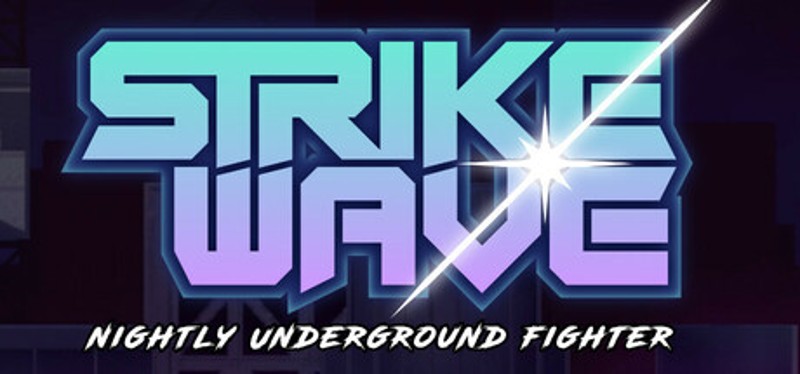 Strikewave: Nightly Underground Fighter Image