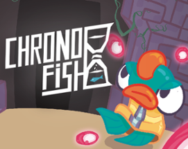 Chrono Fish Image