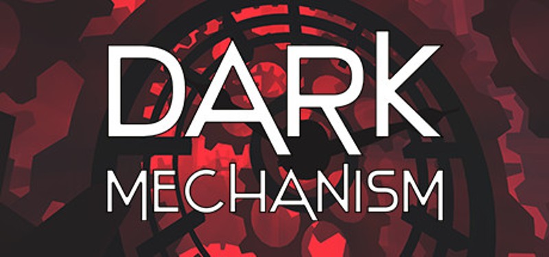 Dark Mechanism Image