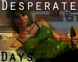 Desperate Days Image