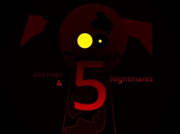 Dorman & Friends' Nightmares; DFD 5 Image