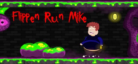 Games like Flippen Run Mike