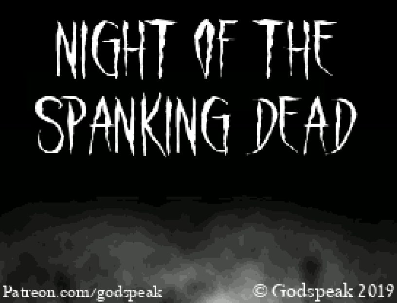Games like Night of the Spanking Dead