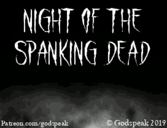 Night of the Spanking Dead Image