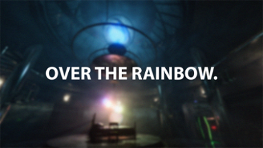 Over The Rainbow. Image