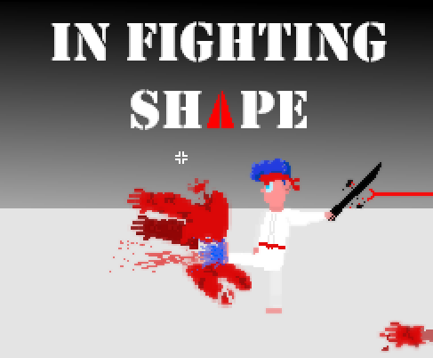 Games like In Fighting Shape: entering the program