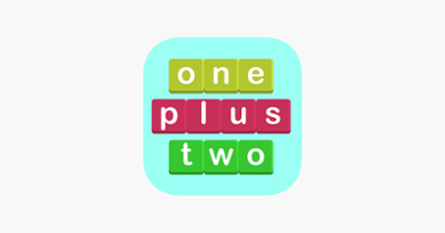 One Plus Two = 3 Image