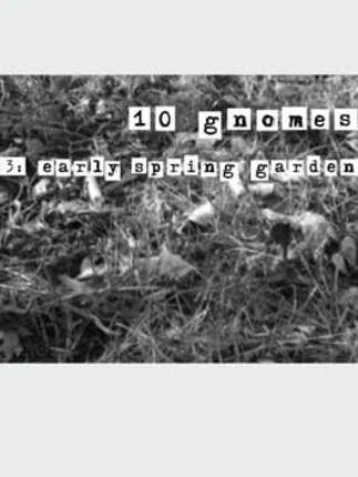 10 Gnomes 3: Spring Garden March Image