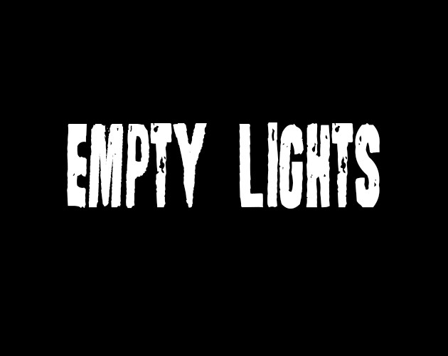 Games like Empty Lights