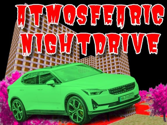 Atmosfearic nightdrive Game Cover