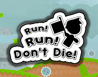 Games like Run Run Don't Die