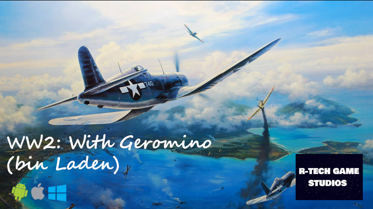 Games like WW2 With Geronimo(Bin Laden)