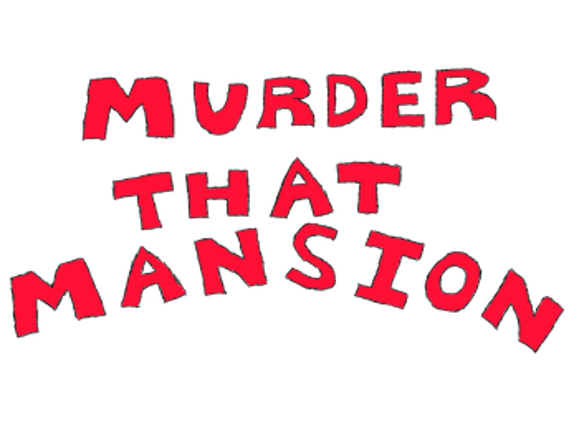 Murder That Mansion Image