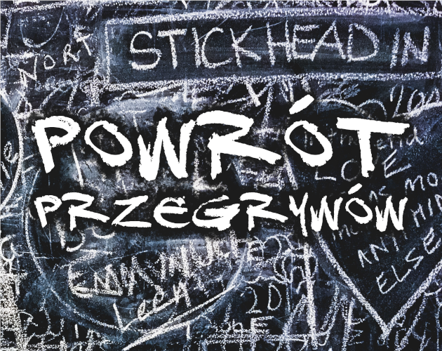 Games like Powrót Przegrywów