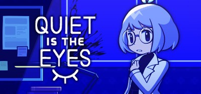 Quiet is the Eyes Image