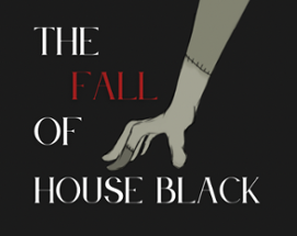 The Fall of House Black Image