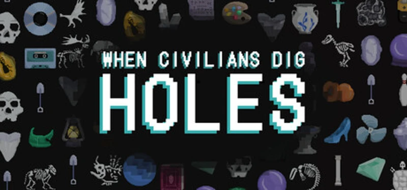 When Civilians Dig Holes Image